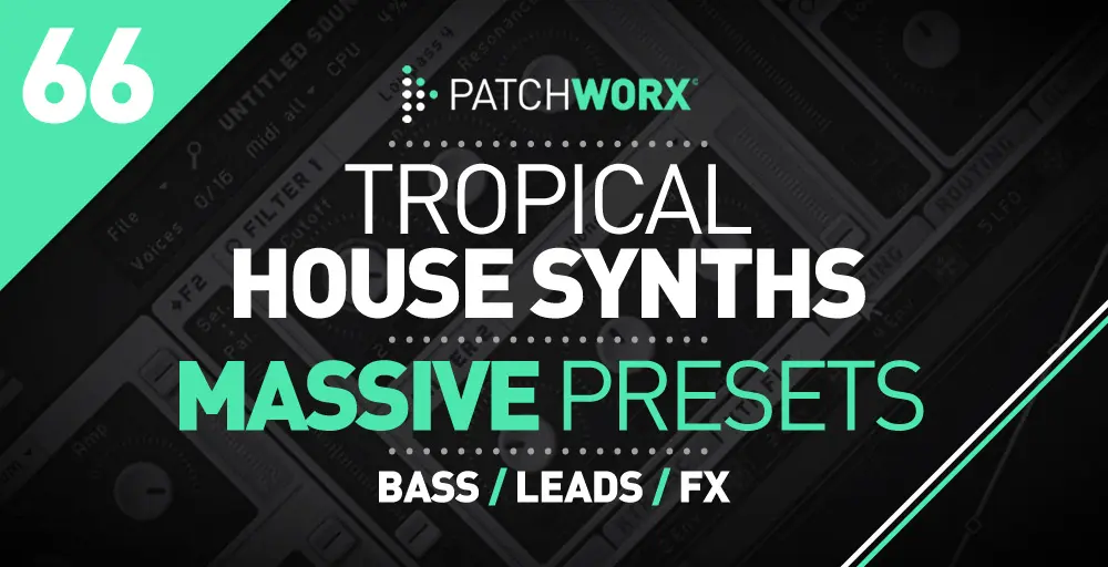 Loopmasters Tropical House Massive Presets